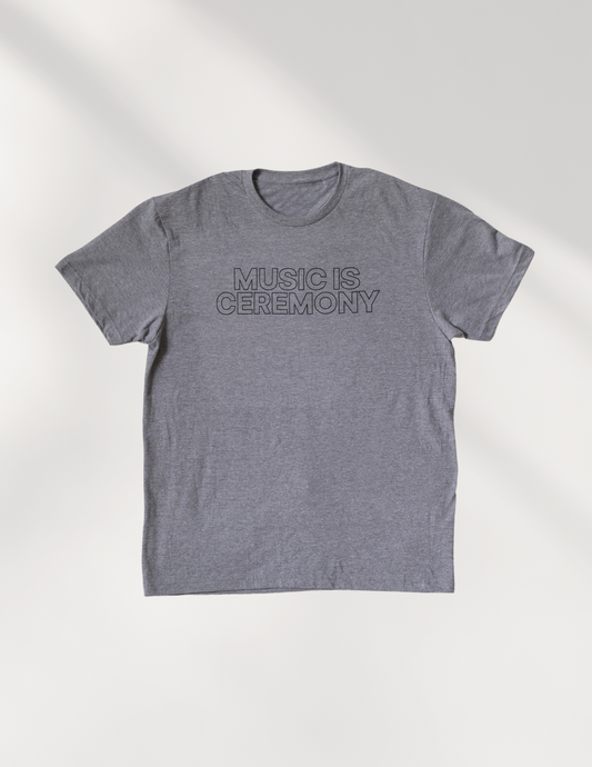 Light Gray Music Is Ceremony Short Sleeve