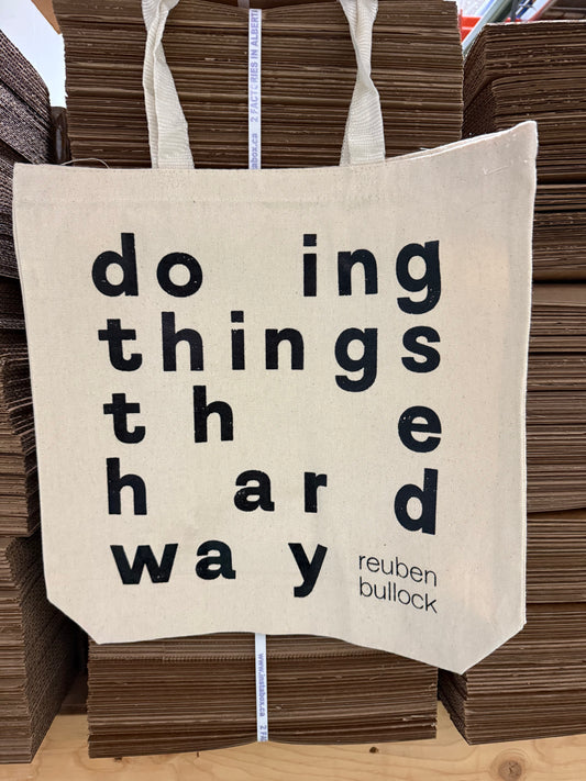 Doing Things the Hard Way Tote